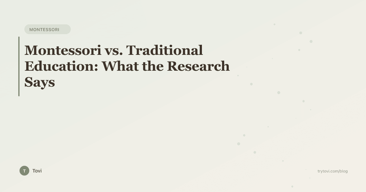 Montessori vs. Traditional Education: What the Research Says